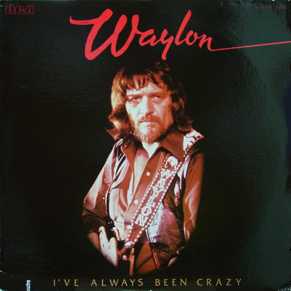Waylon Jennings : I've Always Been Crazy (LP,Album)