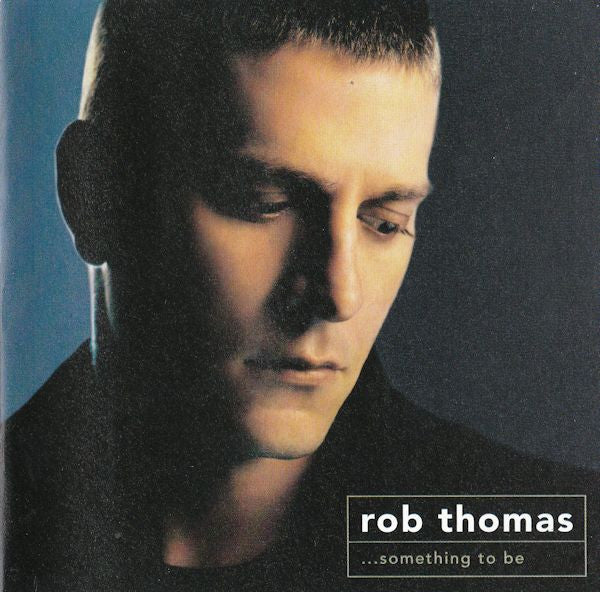 Rob Thomas : ...Something To Be (DualDisc,Album,NTSC,Multichannel)