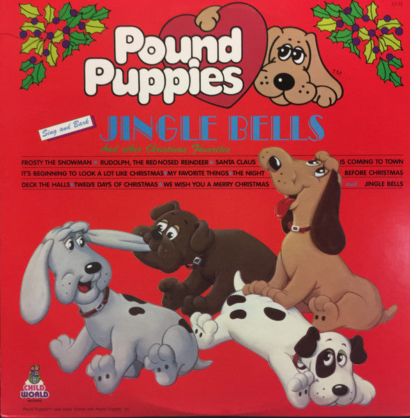 Pound Puppies : Sing & Bark Jingle Bells (And Other Christmas Favorites) (LP,Album)