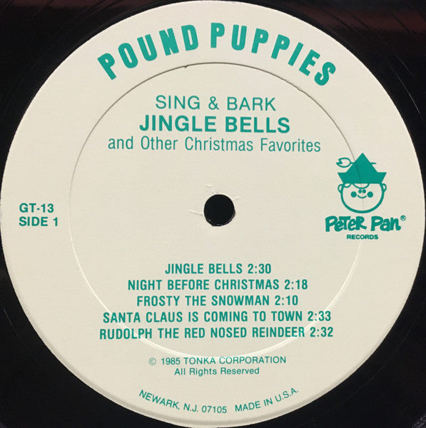 Pound Puppies : Sing & Bark Jingle Bells (And Other Christmas Favorites) (LP,Album)