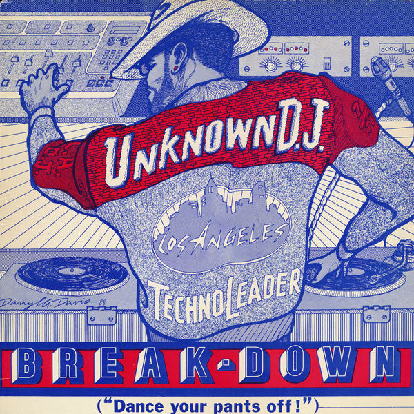 Unknown DJ, The : Break-Down ("Dance Your Pants Off !") (12",33 ⅓ RPM)