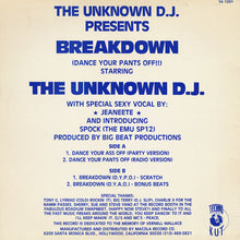 Unknown DJ, The : Break-Down ("Dance Your Pants Off !") (12",33 ⅓ RPM)