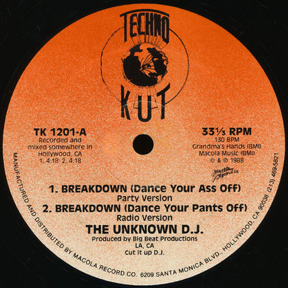Unknown DJ, The : Break-Down ("Dance Your Pants Off !") (12",33 ⅓ RPM)