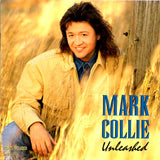 Mark Collie : Unleashed ()
