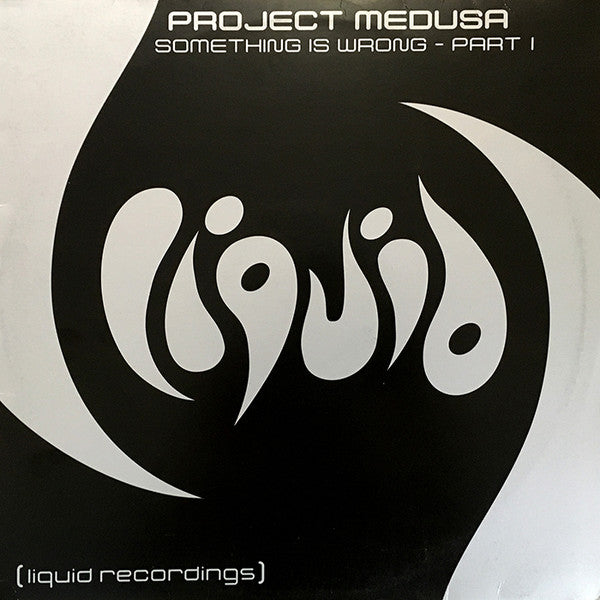 Project Medusa : Something Is Wrong - Part I (12",45 RPM)