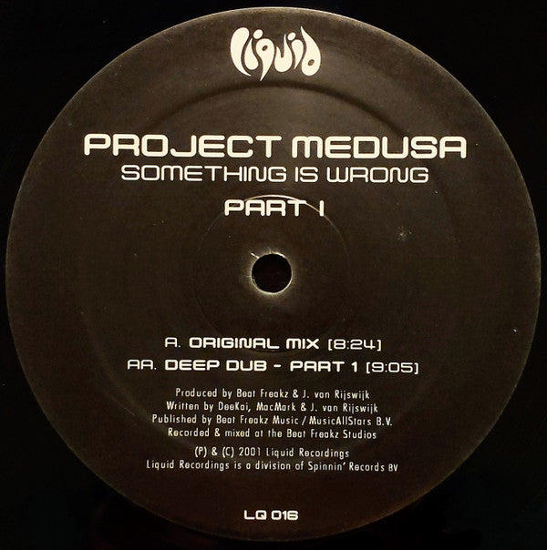 Project Medusa : Something Is Wrong - Part I (12",45 RPM)