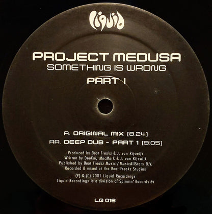 Project Medusa : Something Is Wrong - Part I (12",45 RPM)