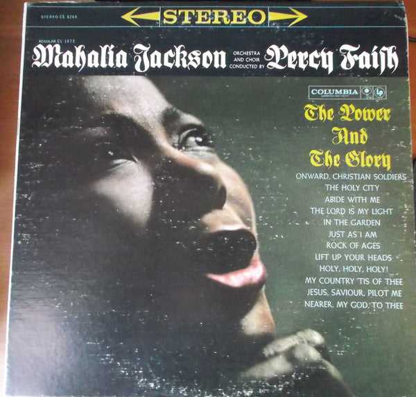 Mahalia Jackson With Orchestra And Choir Conducted By Percy Faith : The Power And The Glory (LP,Album,Stereo,Reissue)
