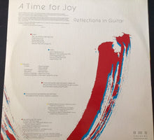 Steve Erquiaga / Wayne Brasel / Kenneth Nash : A Time For Joy (Reflections In Guitar) (LP,Album,Stereo)