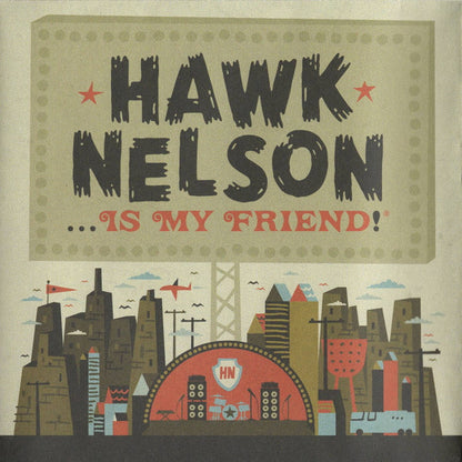 Hawk Nelson : ... Is My Friend (Album)