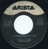 Brooks & Dunn : I'll Never Forgive My Heart / A Few Good Rides Away (7",45 RPM,Single)