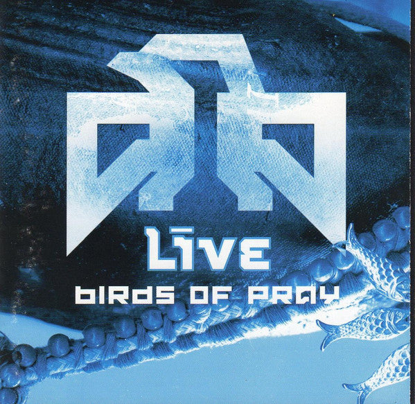 Live : Birds Of Pray (Album)