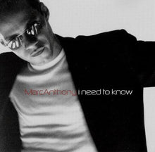 Marc Anthony : I Need To Know (Single)