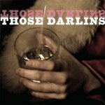 Those Darlins : Those Darlins (Album)