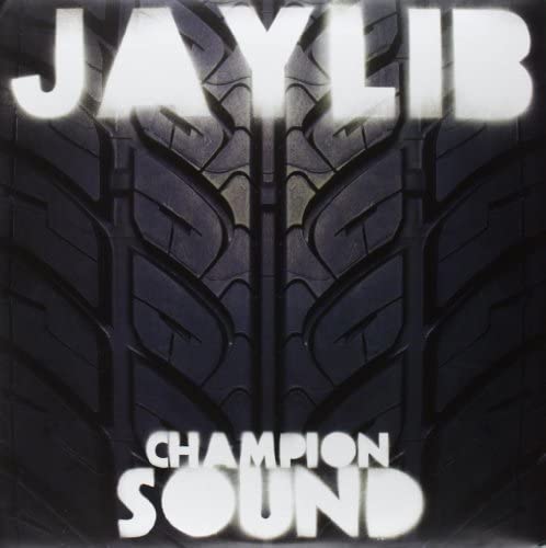 Jaylib - Champion Sound
