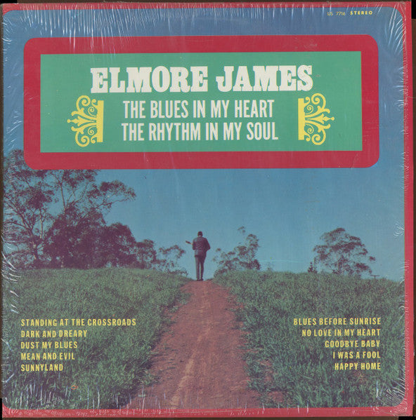 Elmore James : The Blues In My Heart The Rhythm In My Soul (LP,Album,Reissue,Stereo)