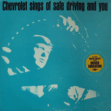 First Team, The : Chevrolet Sings Of Safe Driving And You (LP,Album,Limited Edition,Mono)