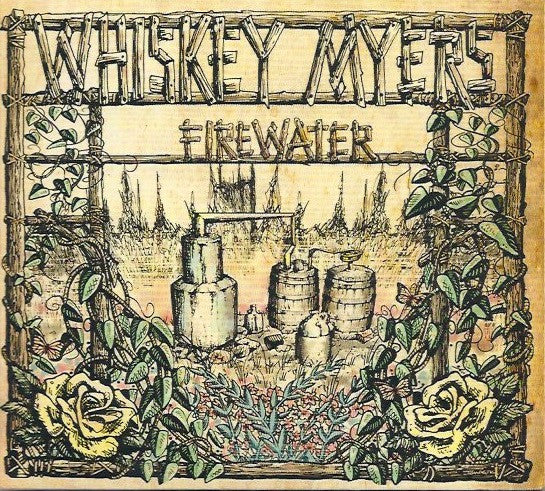 Whiskey Myers : Firewater (Album)