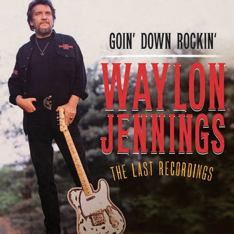 Waylon Jennings : Goin' Down Rockin': The Last Recordings (LP)