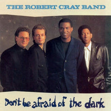 Robert Cray Band, The : Don't Be Afraid Of The Dark (Album,Stereo)