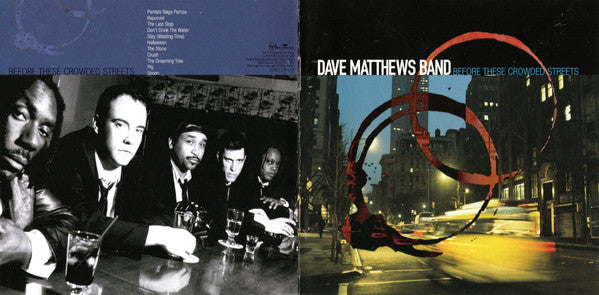 Dave Matthews Band : Before These Crowded Streets (Album)
