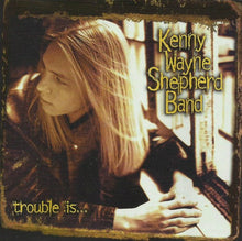 Kenny Wayne Shepherd Band : Trouble Is... (Album,Club Edition)