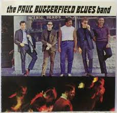 The Paul Butterfield Blues Band : The Paul Butterfield Blues Band (Album,Reissue)