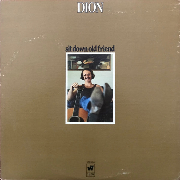Dion (3) : Sit Down Old Friend (LP,Album,Promo)