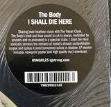 Body (3), The : I Shall Die Here (LP,Album,Limited Edition)