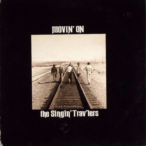Singin' Trav'lers, The : Movin' On (LP,Stereo)