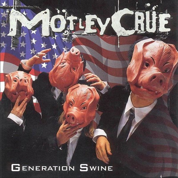 Mötley Crüe : Generation Swine (Album,Club Edition)