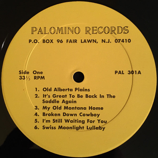 Slim Clark : Yodeling Slim Clark Sings And Yodels Favorite Montana Slim (Wilf Carter) Songs Of The Mountains & Plains Vol. 1 (LP,Album,Reissue)