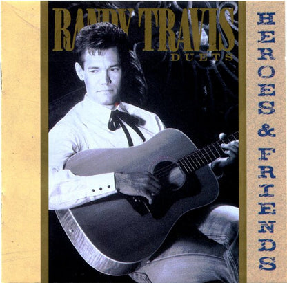 Randy Travis : Heroes And Friends (Duets) (Album,Club Edition)