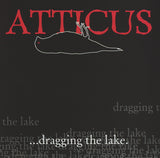 Various : Atticus ...Dragging The Lake. (Compilation)