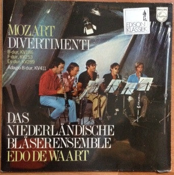 Wolfgang Amadeus Mozart - Nederlands Blazers Ensemble, Edo de Waart : Divertimenti (B-dur, KV186 / F-dur, KV253 / Es-Dur KV289 / Adagio B-Dur, KV411) (LP,Album)