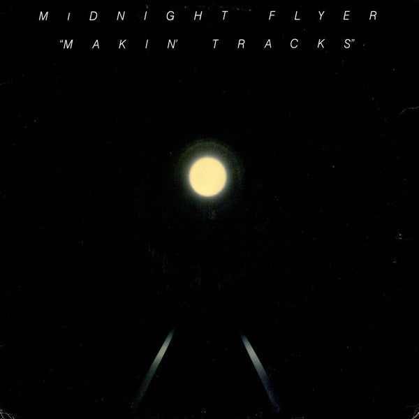 Midnight Flyer (4) : Makin' Tracks (LP,Album)