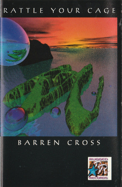 Barren Cross : Rattle Your Cage (Album)