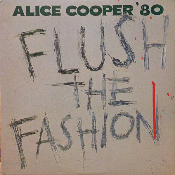 Alice Cooper (2) : Flush The Fashion (LP,Album)