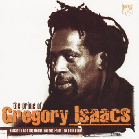 Gregory Isaacs : The Prime Of Gregory Isaacs (Compilation)