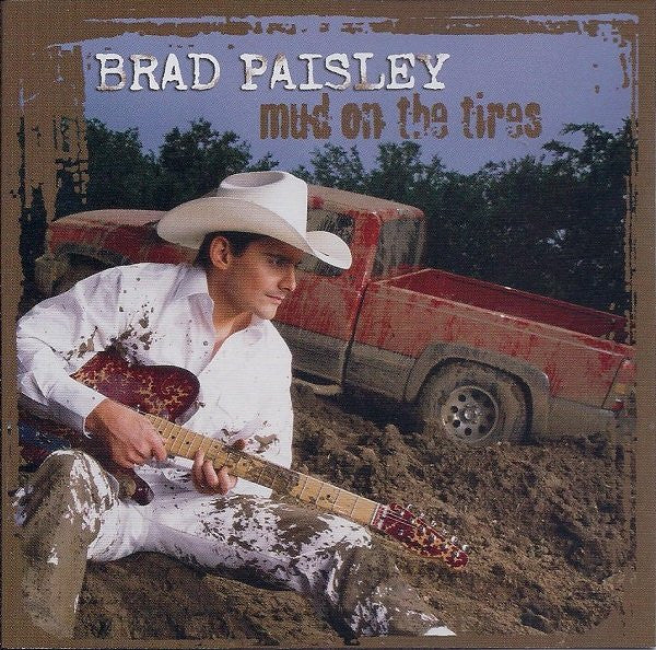 Brad Paisley : Mud On The Tires (HDCD,Album)