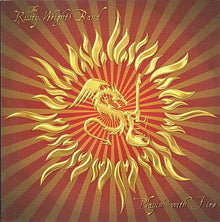 Rusty Wright Band, The : Playin' With Fire (Album)