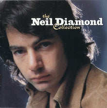 Neil Diamond : The Neil Diamond Collection (Compilation)