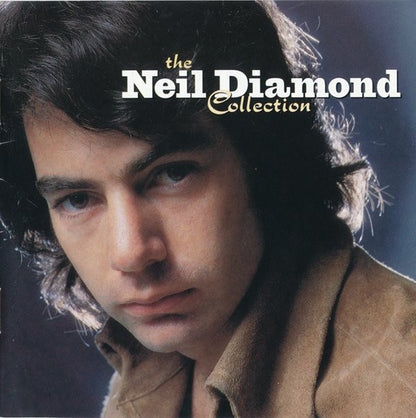 Neil Diamond : The Neil Diamond Collection (Compilation)