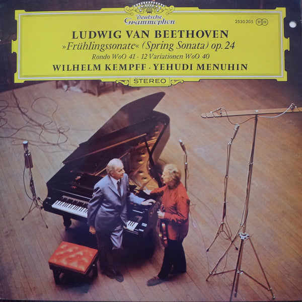 Ludwig Van Beethoven - Wilhelm Kempff • Yehudi Menuhin : Frühlingssonate (Spring Sonata) Op.24 • Rondo WoO 41 • 12 Variationen WoO 40 (LP)