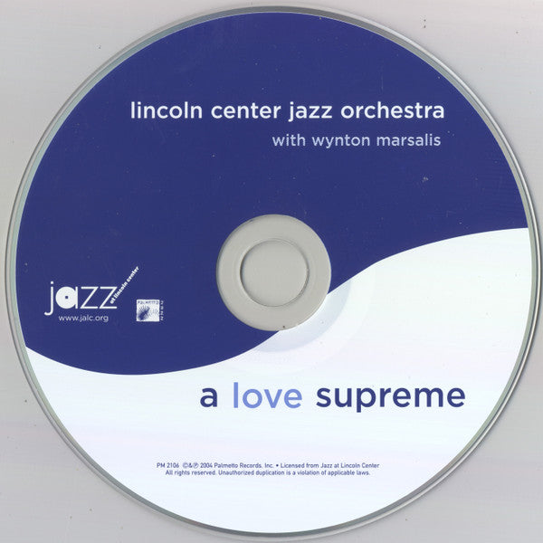 Lincoln Center Jazz Orchestra, The With Wynton Marsalis : A Love Supreme (Album)