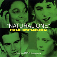 Folk Implosion, The : Natural One (Single)