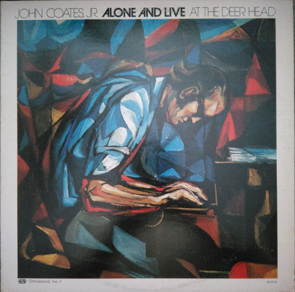 John Coates, Jr : Alone And Live At The Deer Head (LP,Album)
