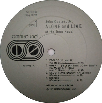 John Coates, Jr : Alone And Live At The Deer Head (LP,Album)