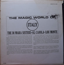 Di Mara Sisters, The, Al Caiola, Lou Monte : The Magic World Of Italy (LP)