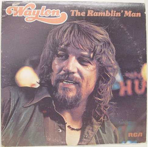 Waylon Jennings : Waylon The Ramblin' Man (LP,Album,Reissue)